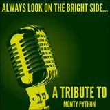 Hoes Monty Python - Always Look On The Bright Side Of Life