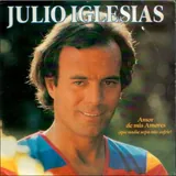 Hoes Julio Iglesias - Amor De Mis Amores (Que Nadis Sepa Missufrir)