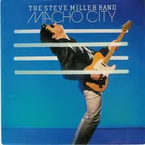 Hoes Steve Miller Band - Macho City