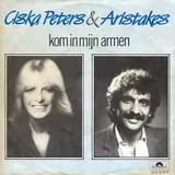 Hoes Ciska Peters & Aristakes - Kom In Mijn Armen