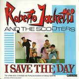 Hoes Roberto Jacketti & The Scooters - I Save The Day