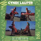 Hoes Cyndi Lauper - Girls Just Want To Have Fun
