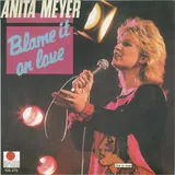 Hoes Anita Meyer - Blame It On Love