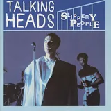 Hoes Talking Heads - Slippery People