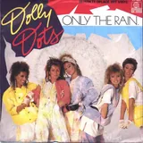 Hoes Dolly Dots - Only The Rain