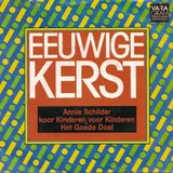 Hoes Anny Schilder & Kinderen Voor Kinderen & Het Goede Doel - Eeuwige Kerst