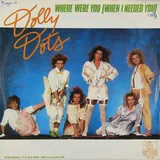 Hoes Dolly Dots - Where Were You (When I Needed You)