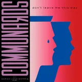 Hoes Communards - Don't Leave Me This Way