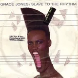 Hoes Grace Jones - Slave To The Rhythm