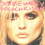 Hoes Debbie Harry - French Kissing