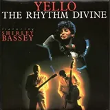 Hoes Yello & Shirley Bassey - The Rhythm Divine