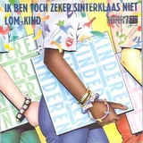 Hoes Kinderen Voor Kinderen & Edwin Rutten - Ik Ben Toch Zeker Sinterklaas Niet