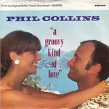 Hoes Phil Collins - A Groovy Kind Of Love