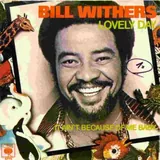Hoes Bill Withers - Lovely Day (Remix)
