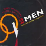 Hoes 2 Men, A Drum Machine & A Trumpet - Tired Of Getting Pushed Around