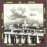Hoes Red Hot Chili Peppers - Under The Bridge