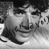 Hoes Patrick Bruel - Casser La Voix (Live)