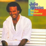 Hoes Julio Iglesias - Milonga Sentimental