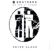 Hoes 2 Brothers On The 4th Floor Featuring Des'ray & D-Rock - Never Alone