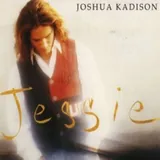 Hoes Joshua Kadison - Jessie