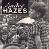 Hoes André Hazes - Zonder Jou (Voor Mijn Fans)