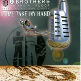 Hoes 2 Brothers On The 4th Floor Featuring Des'ray & D-Rock - Come Take My Hand