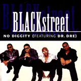Hoes Blackstreet Featuring Dr. Dre - No Diggity