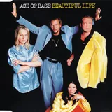Hoes Ace Of Base - Beautiful Life