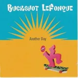 Hoes Buckshot Lefonque - Another Day