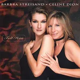 Hoes Barbra Streisand & Celine Dion - Tell Him