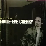 Hoes Eagle-Eye Cherry - Save Tonight