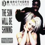 Hoes 2 Brothers On The 4th Floor Featuring Des'ray & D-Rock - The Sun Will Be Shining
