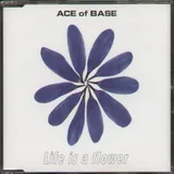 Hoes Ace Of Base - Life Is A Flower